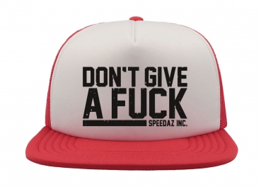 Speedaz Inc. - Don't Give A Fuck - Snap Back Trucker Hat