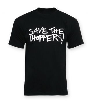 Save the Choppers! T-Shirt