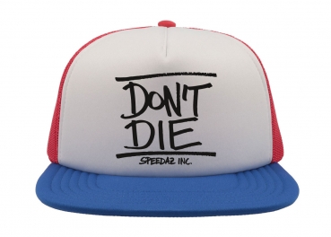 Speedaz Inc. - Don't Die - Snap Back Trucker Hat