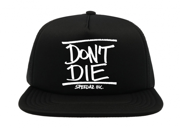 Speedaz Inc. - Don't Die - Snap Back Trucker Hat